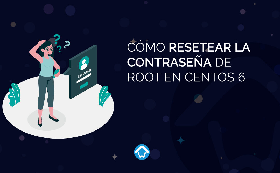 Cómo resetear la contraseña de root en CentOS 6