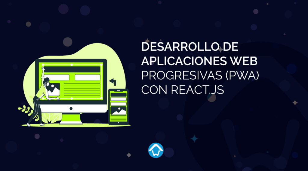 Desarrollo de Aplicaciones Web Progresivas