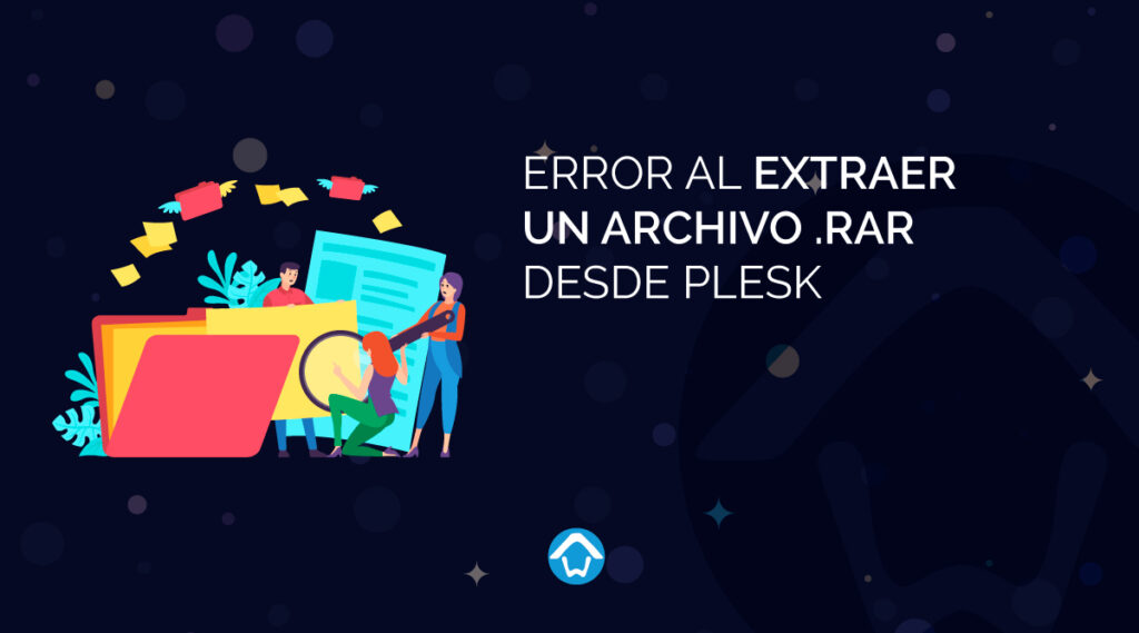 Error al extraer un archivo .RAR desde Plesk