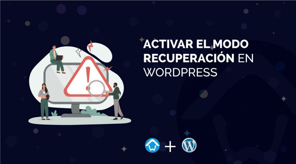 activar-el-modo-recuperacion-en-wordpress